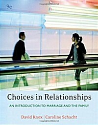 Choices in Relationships (Hardcover, 9th)