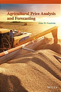 Agricultural Price Analysis and Forecasting (Paperback)