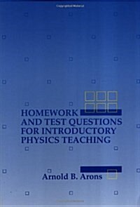 Homework and Test Questions for Introductory Physics Teaching (Paperback)