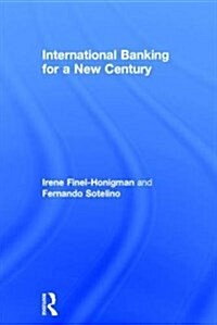 International Banking for a New Century (Hardcover)