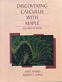 Discovering Calculus with Maple 2e (Paperback, 2, Revised)