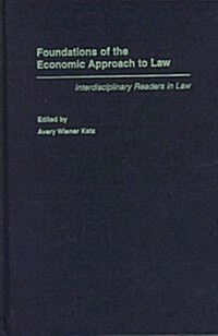 Foundations of the Economic Approach to Law (Hardcover)