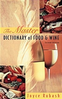 The Master Dictionary of Food and Wine (Hardcover, 2, Revised)