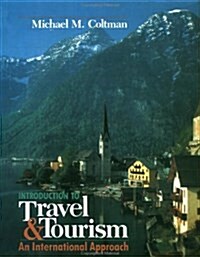 Introduction to Travel and Tourism: An International Approach (Paperback)