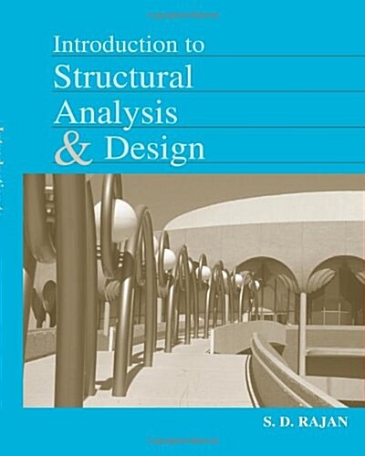 Introduction to Structural Analysis & Design (Paperback)