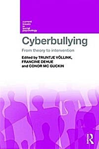 Cyberbullying : From Theory to Intervention (Paperback)