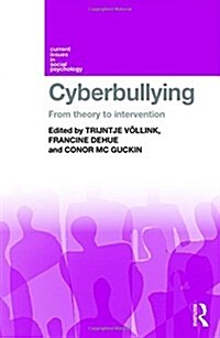 Cyberbullying : From Theory to Intervention (Hardcover)