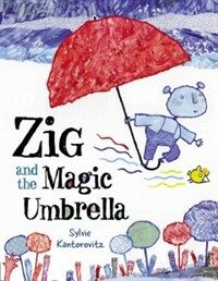 Zig and the Magic Umbrella (Hardcover)
