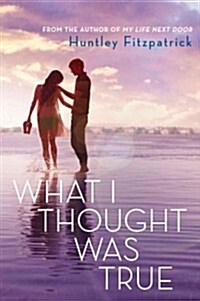 What I Thought Was True (Paperback)