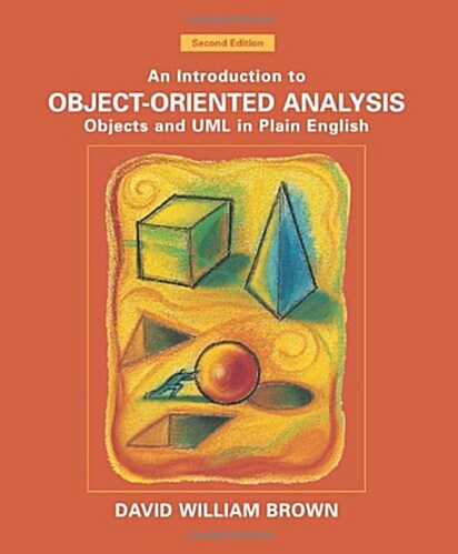 [중고] An Introduction to Object-Oriented Analysis: Objects and UML in Plain English (Paperback, 2, Revised)