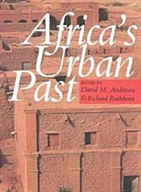 Africas Urban Past (Paperback)