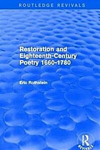 Restoration and Eighteenth-Century Poetry 1660-1780 (Routledge Revivals) (Hardcover)