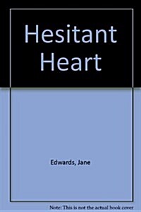 Hesitant Heart (Hardcover)