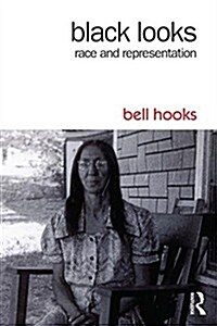 Black Looks : Race and Representation (Paperback, 2 Rev ed)