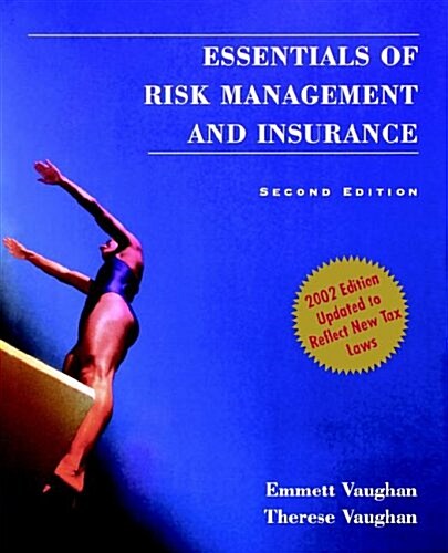 Essentials of Risk Management and Insurance (Paperback, 2, Revised)