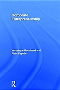 Corporate Entrepreneurship (Hardcover)