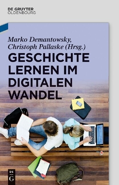 Geschichte Lernen Im Digitalen Wandel (Paperback)