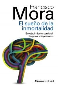 El sue쨚 de la inmortalidad / The dream of immortality (Paperback, POC)