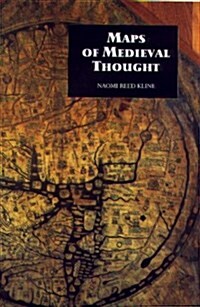 Maps of Medieval Thought : The Hereford Paradigm (Paperback)