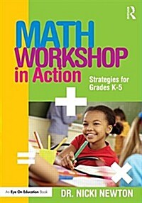 Math Workshop in Action : Strategies for Grades K-5 (Paperback)