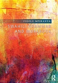 Swahili Grammar and Workbook (Paperback)