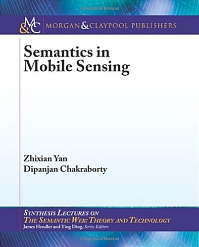 Semantics in Mobile Sensing (Paperback)