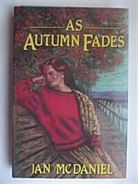 As Autumn Fades (Hardcover)