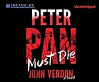 Peter Pan Must Die (MP3 CD)