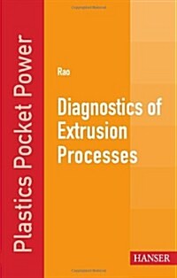 Diagnostics of Extrusion Processes (Paperback)