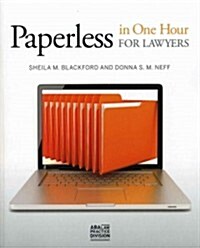 Paperless in One Hour for Lawyers (Paperback)
