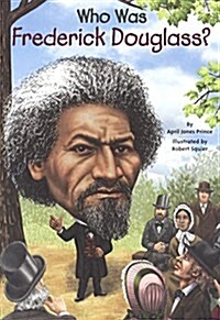 Who Was Frederick Douglass? (Prebound, Bound for Schoo)