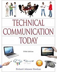 Technical Communication Today (Paperback, 5)