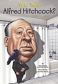Who Was Alfred Hitchcock? (Prebound, Bound for Schoo)