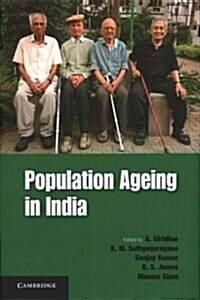 Population Ageing in India (Hardcover)