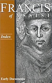 Francis of Assisi Early Documents Index (Hardcover)