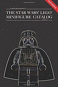 The Star Wars LEGO Minifigure Catalog (Paperback, 2nd)