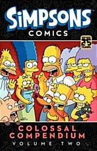 Simpsons Comics Colossal Compendium, Volume 2 (Paperback)