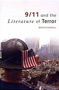 9/11 and the Literature of Terror (Paperback)