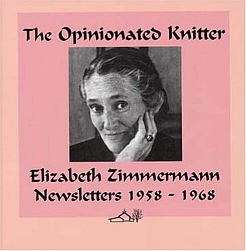 The Opinionated Knitter (Hardcover)