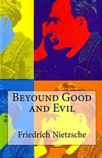 Beyound Good and Evil (Paperback)