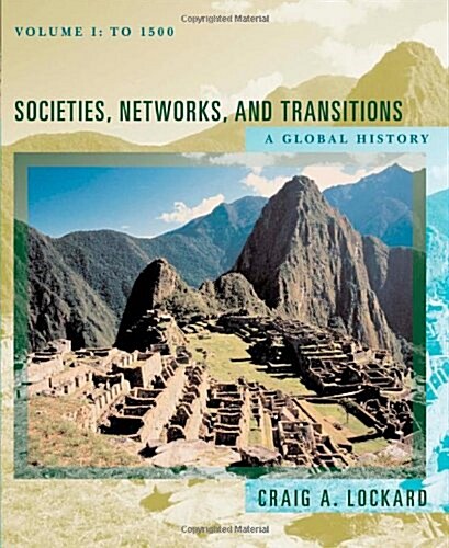 Societies, Networks, and Transitions (Paperback)