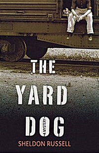 The Yard Dog: A Mystery (Paperback)