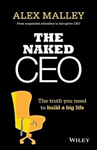 [중고] The Naked CEO: The Truth You Need to Build a Big Life (Paperback)