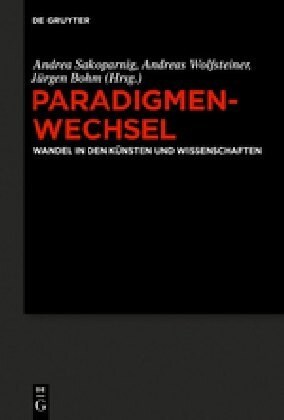 Paradigmenwechsel: Wandel in Den K?sten Und Wissenschaften (Hardcover)