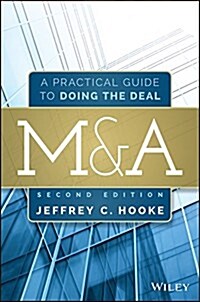 M&A: A Practical Guide to Doing the Deal (Hardcover, 2, Revised)
