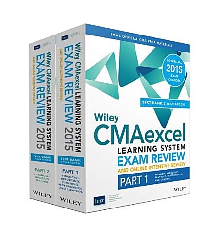 Wiley Cmaexcel Learning System Exam Review and Online Intensive Review 2015 + Test Bank (Paperback)