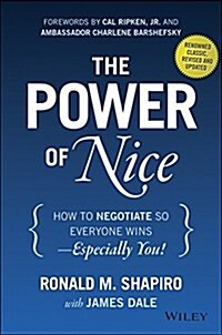 The Power of Nice: How to Negotiate So Everyone Wins - Especially You! (Hardcover, 3, Revised and Upd)