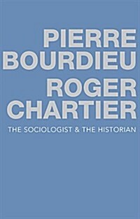 The Sociologist and the Historian (Paperback)