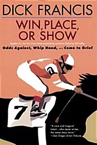 Win, Place, or Show (Paperback)