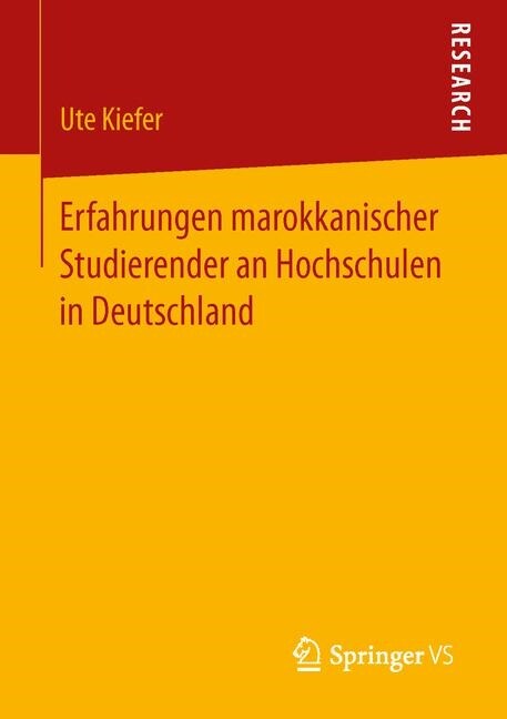 Erfahrungen Marokkanischer Studierender an Hochschulen in Deutschland (Paperback)